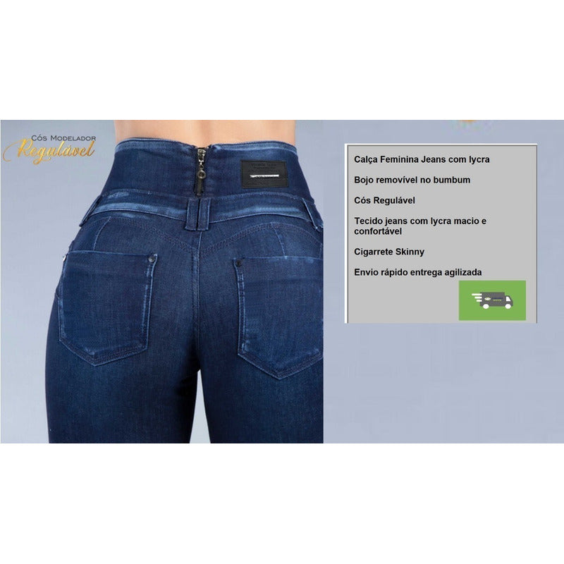 Calça Jeans Lycra Bojo Bumbum Cigarrete Original